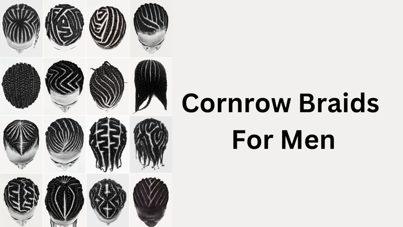 Best Cornrow Braids For Men In 2024 Braids For Men