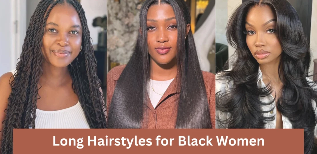 Long Hairstyles for Black Women